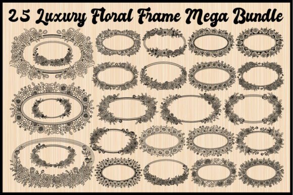 25 Luxury Floral Frame Mega Bundle for Graphics & Illustrations